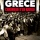 Grèce, chronique d'un ravage